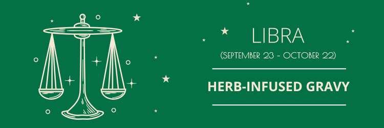 Libra Gravy Horoscope